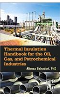Thermal Insulation Handbook for the Oil, Gas, and Petrochemical Industries