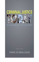 Criminal Justice Today: An Introductory Text for the 21st Century