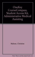 Onekey Coursecompass, Student Access Kit, Administrative Medical Assisting