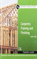 Carpentry Framing & Finishing Level 2 Trainee Guide, Hardcover