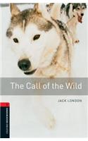 Oxford Bookworms Library: Level 3:: The Call of the Wild