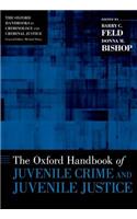 Oxford Handbook of Juvenile Crime and Juvenile Justice