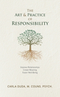 Art & Practice of Responsibility