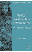 Radical Welfare State Retrenchment