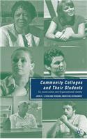 Community Colleges and Their Students