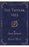 The Tattler, 1933 (Classic Reprint)