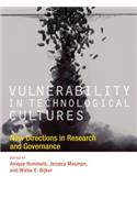 Vulnerability in Technological Cultures