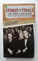 Crimes and Trials of the Century: Volume 1, From the Black Sox Scandal to the Attica Prison Riots