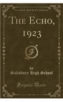 The Echo, 1923, Vol. 3 (Classic Reprint)