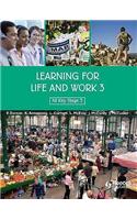 Learning for Life and Work Book 3