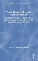 Peace Building Through Women’s Health