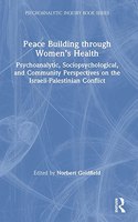 Peace Building Through Women's Health