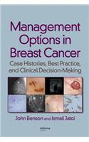 Management Options in Breast Cancer