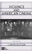 Violence and American Cinema