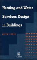 Heating and Water Services Design in Buildings