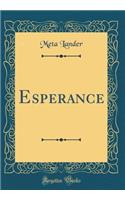 Esperance (Classic Reprint)