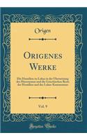 Origenes Werke, Vol. 9