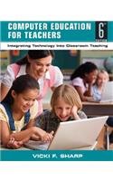 Computer Education for Teachers