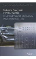 Statistical Analysis in Forensic Science: Evidential Value of Multivariate Physicochemical Data