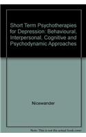 Short Term Psychotherapies for Depression
