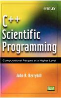 C++ Scientific Programming: Computational Recipes at a Higher Level