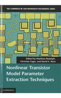 Nonlinear Transistor Model Parameter Extraction Techniques