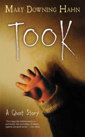 Took: A Ghost Story(English)
