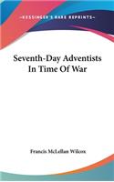 Seventh-Day Adventists In Time Of War