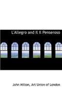L'Allegro and Il Il Penseroso