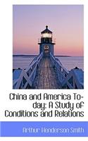 China and America Today