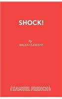 Shock!