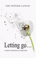 Letting Go ...