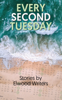 Every Second Tuesday