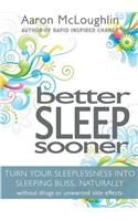 Better Sleep Sooner