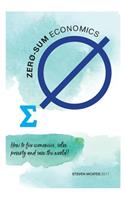 Zero-sum Economics