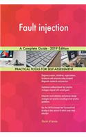 Fault injection A Complete Guide - 2019 Edition