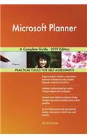 Microsoft Planner A Complete Guide - 2019 Edition
