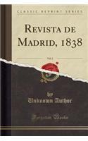 Revista de Madrid, 1838, Vol. 2 (Classic Reprint)