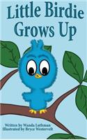Little Birdie Grows Up
