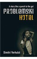 Problemski Hotel