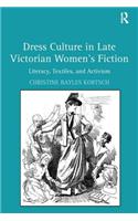Dress Culture in Late Victorian Women's Fiction
