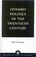 Ovambo Politics in the Twentieth Century