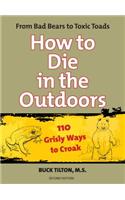 How to Die in the Outdoors