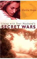 Living with Your Husband`s Secret Wars