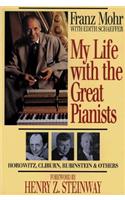 My Life with the Great Pianists