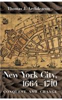 New York City, 1664–1710