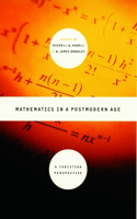 Mathematics in a Postmodern Age