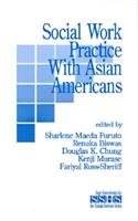 Social Work Practice with Asian Americans
