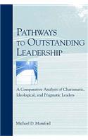 Pathways to Outstanding Leadership