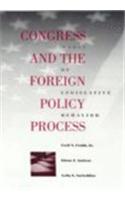 Congress and the Foreign Policy Process